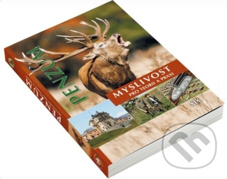 Penzum - Myslivost pro teorii a praxi – XIX. vydání - kolektiv