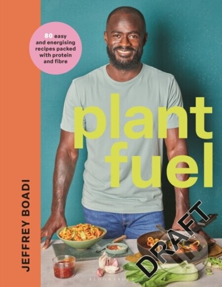 Plant Fuel - Jeffrey Boadi