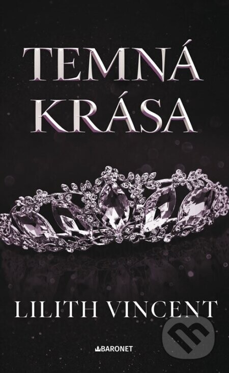 Temná krása - Lilith Vincent