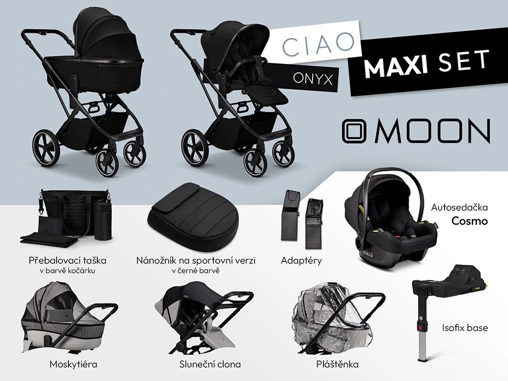 Moon SET MAXI CIAO ONYX včetně adaptérů, pláštenky, nánožníku black, přebalovací tašky, moskytiéry, sluneční clony, autosedačky COSMO black a isofix Avionaut