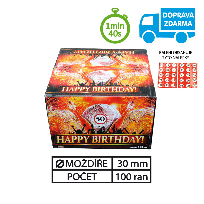 SLOŽENÝ OHŇOSTROJ HAPPY BIRTHDAY ! 100 RAN 30 mm