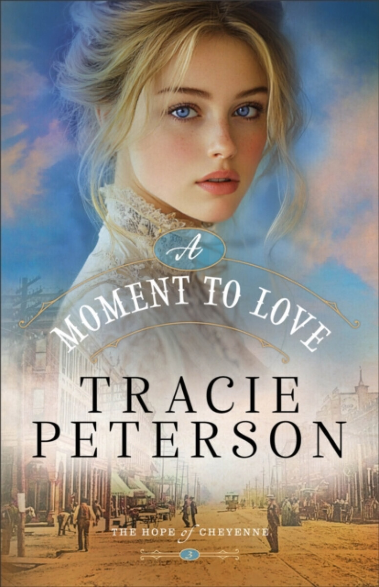 A Moment to Love - Tracie Peterson