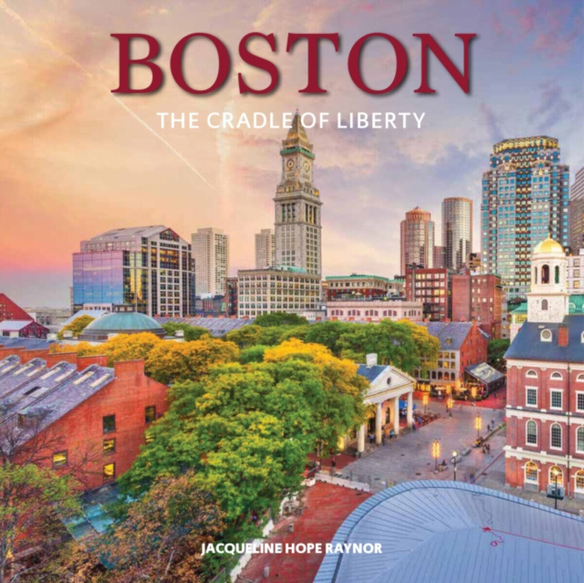 Boston - Jacqueline Hope Raynor