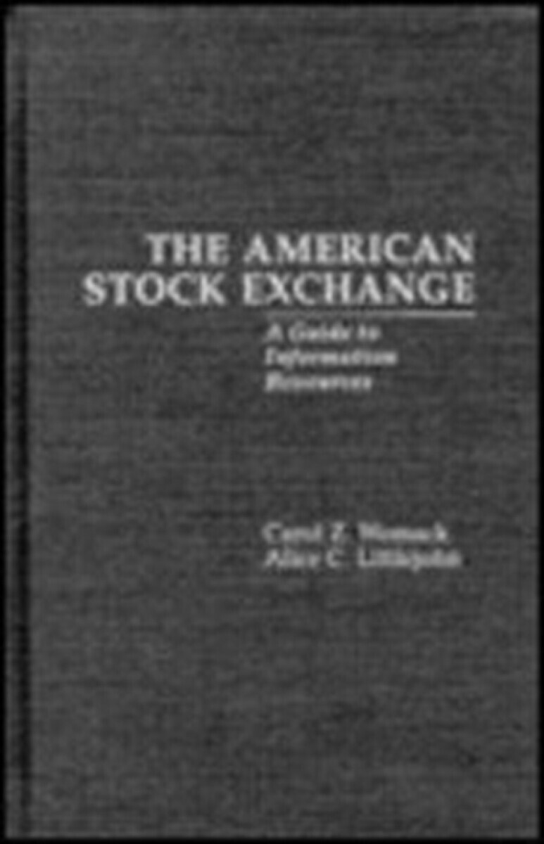 The American Stock Exchange - Alice C. Littlejohn, Carol L. Womack