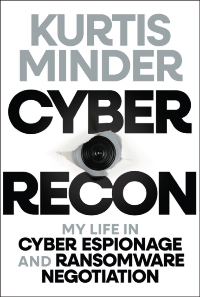 Cyber Recon - Kurtis  Minder