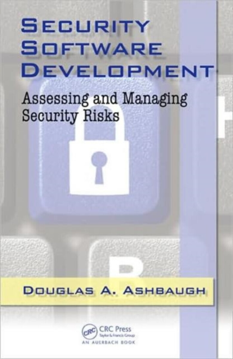 Security Software Development - Douglas A. Ashbaugh