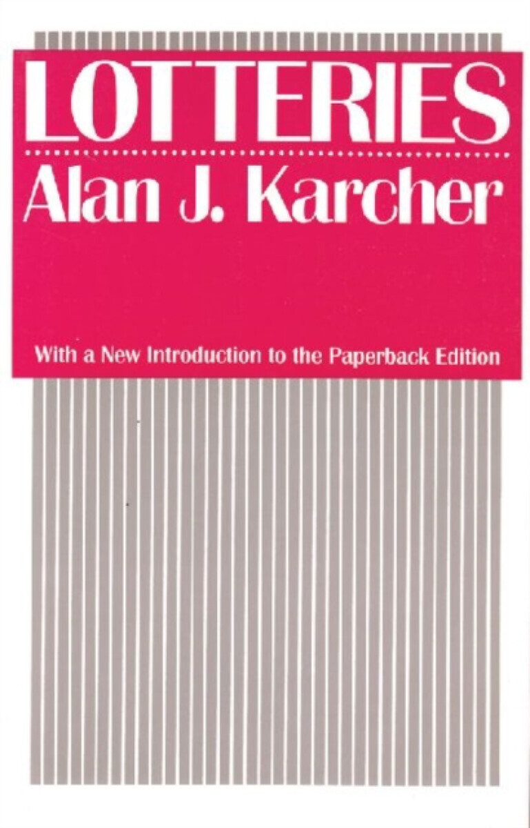 Lotteries - Alan J. Karcher