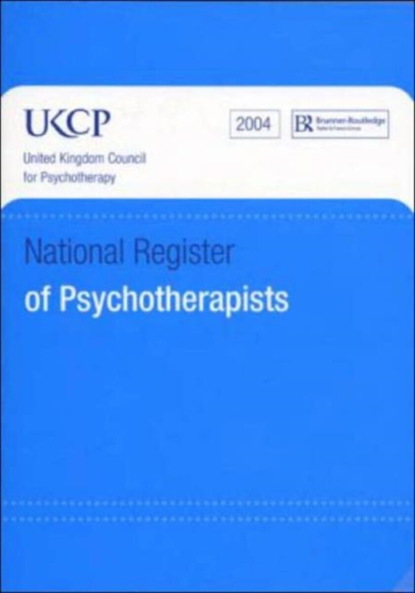 National Register of Psychotherapists 2004 - United Kingdom Council for Psychotherapists