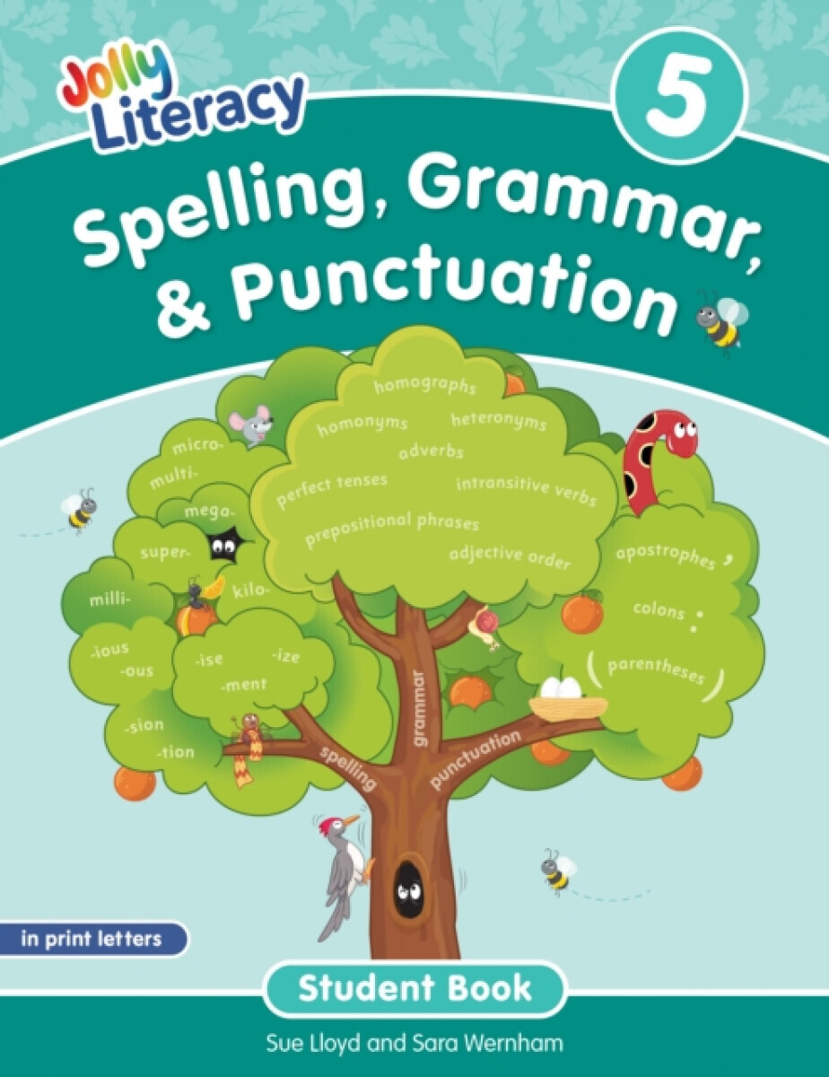 Spelling, Grammar, & Punctuation Student Book 5 - Sara Wernham, Sue Lloyd