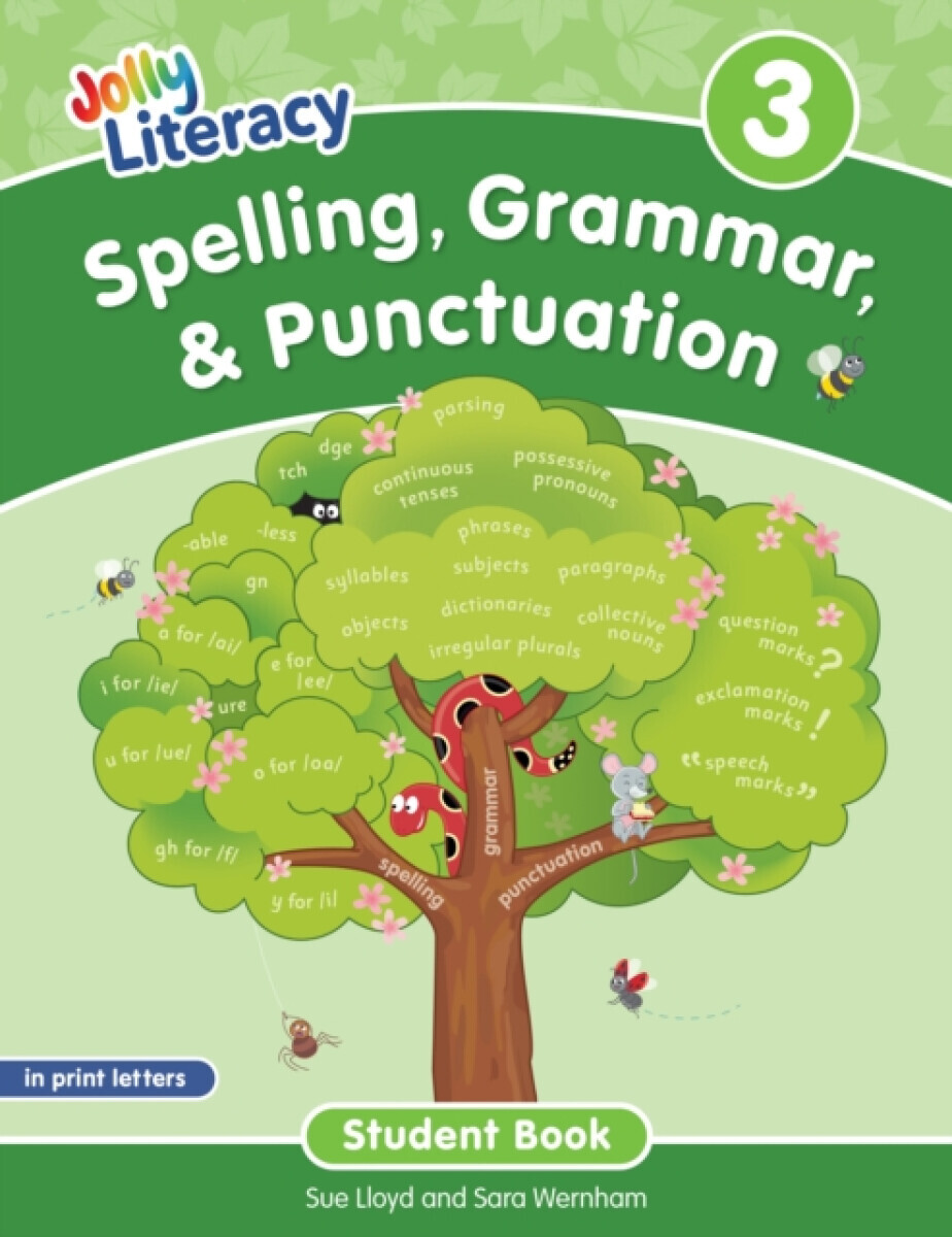 Spelling, Grammar, & Punctuation Student Book 3 - Sara Wernham, Sue Lloyd