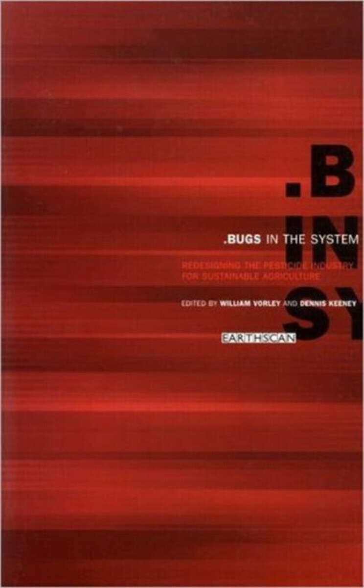 Bugs in the System - William Vorley