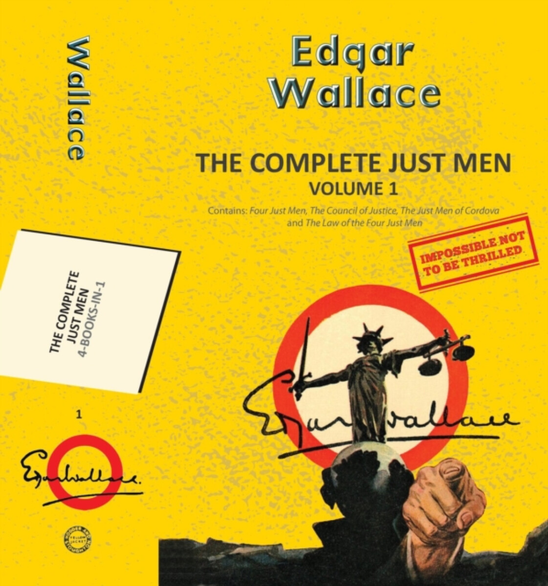 The Complete Just Men Volume 1 - Edgar Wallace