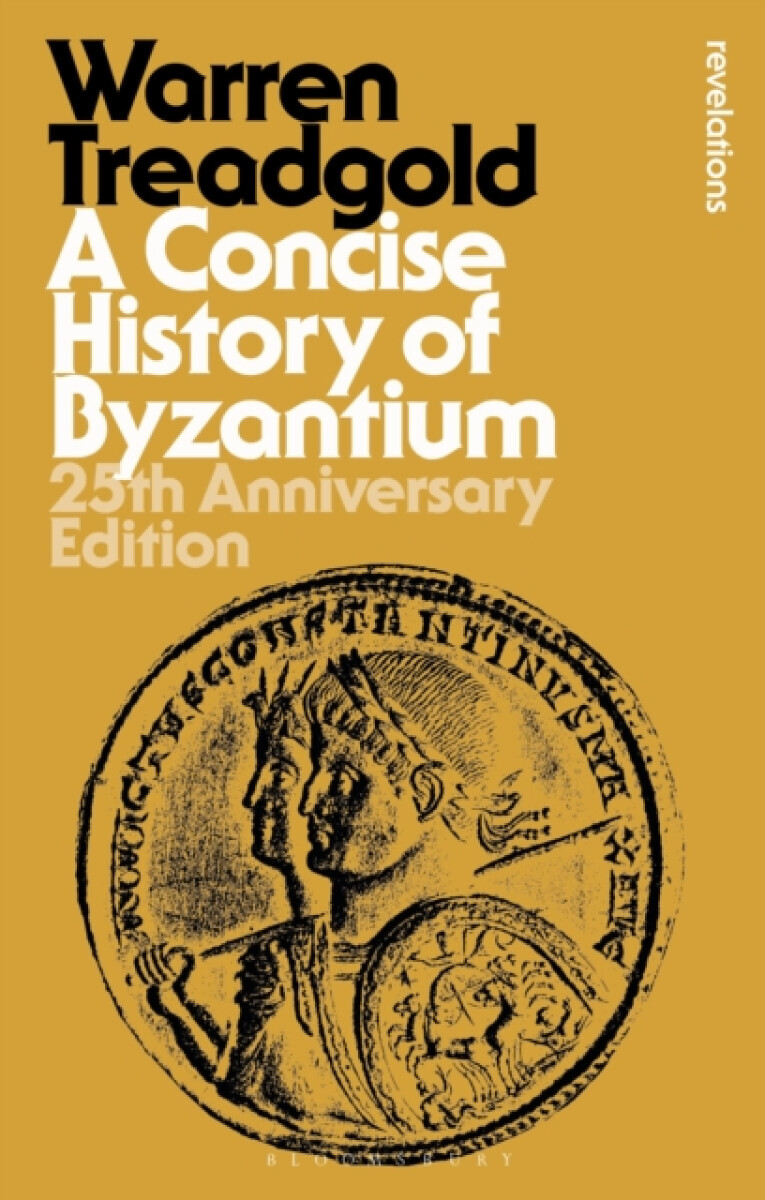 A Concise History of Byzantium - Warren  Treadgold