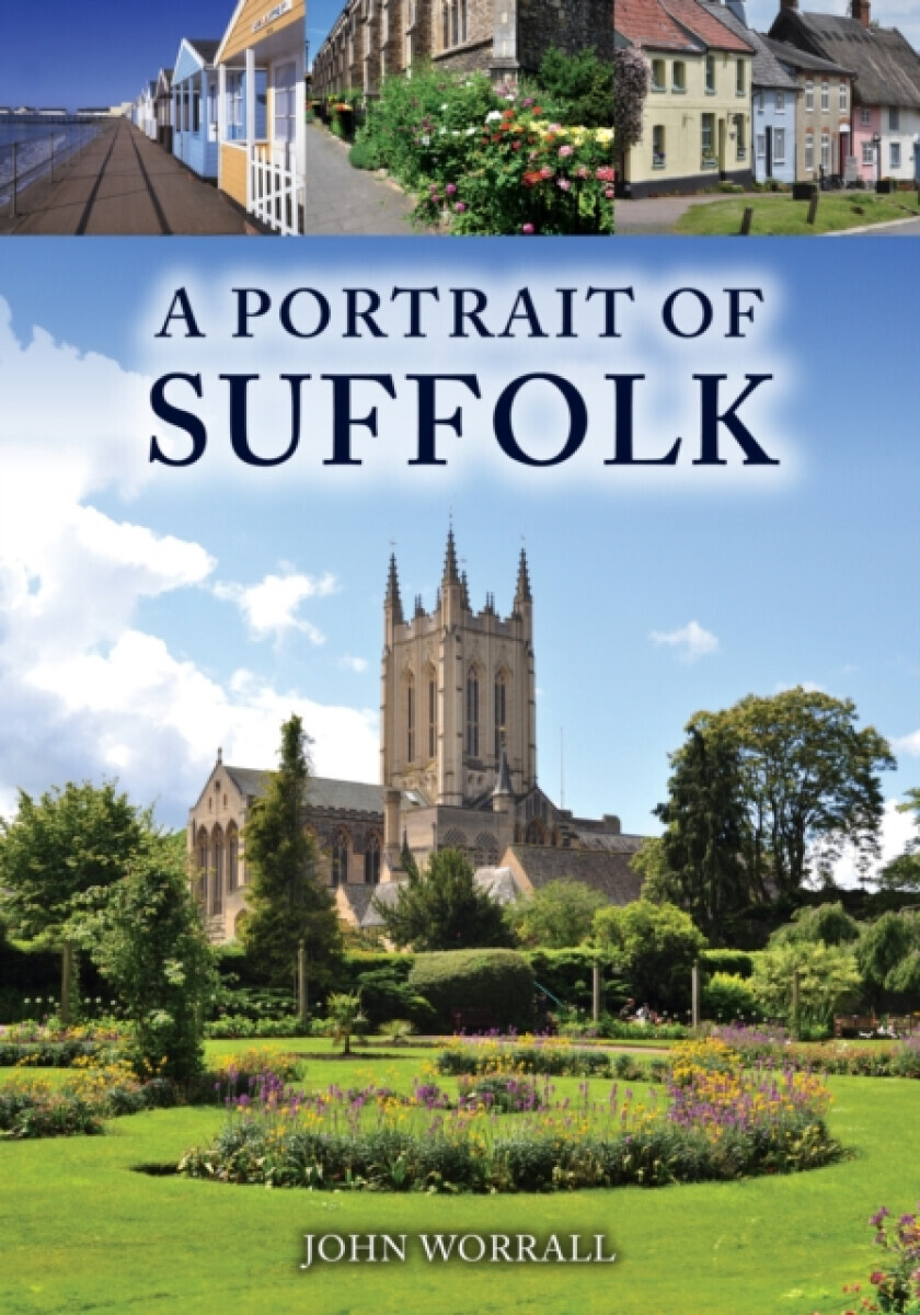 A Portrait of Suffolk - John Worrall
