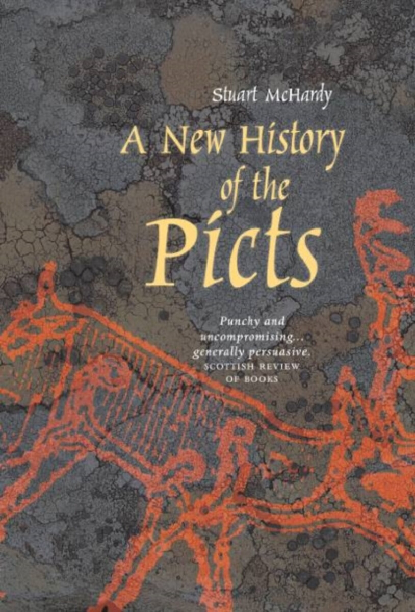 A New History of the Picts - McHardy Stuart