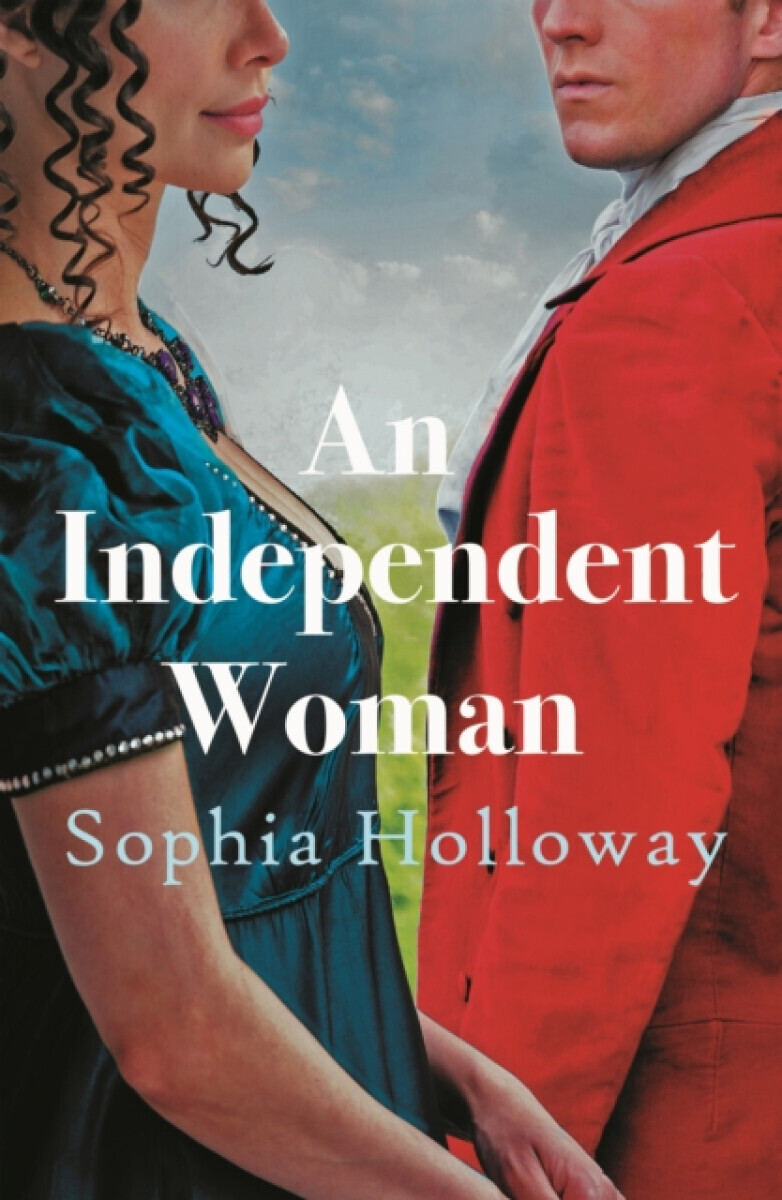 An Independent Woman - Sophia Holloway