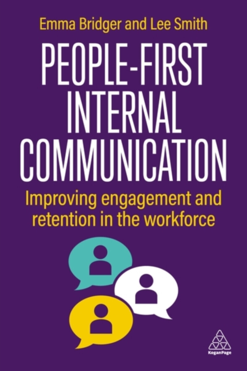 People-First Internal Communication - Lee Smith, Emma Bridger