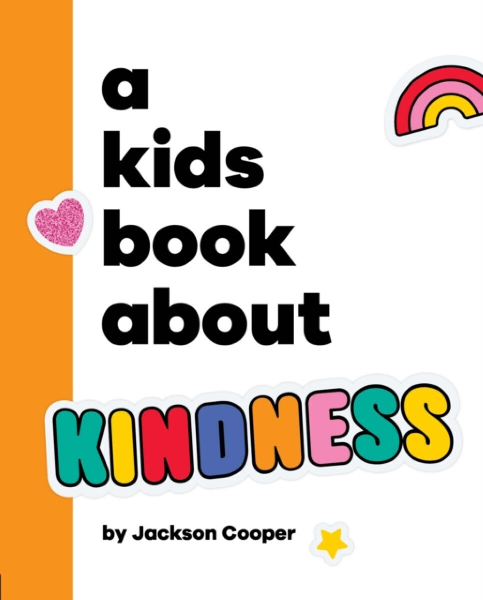 A Kids Book About Kindness - Jackson Cooper
