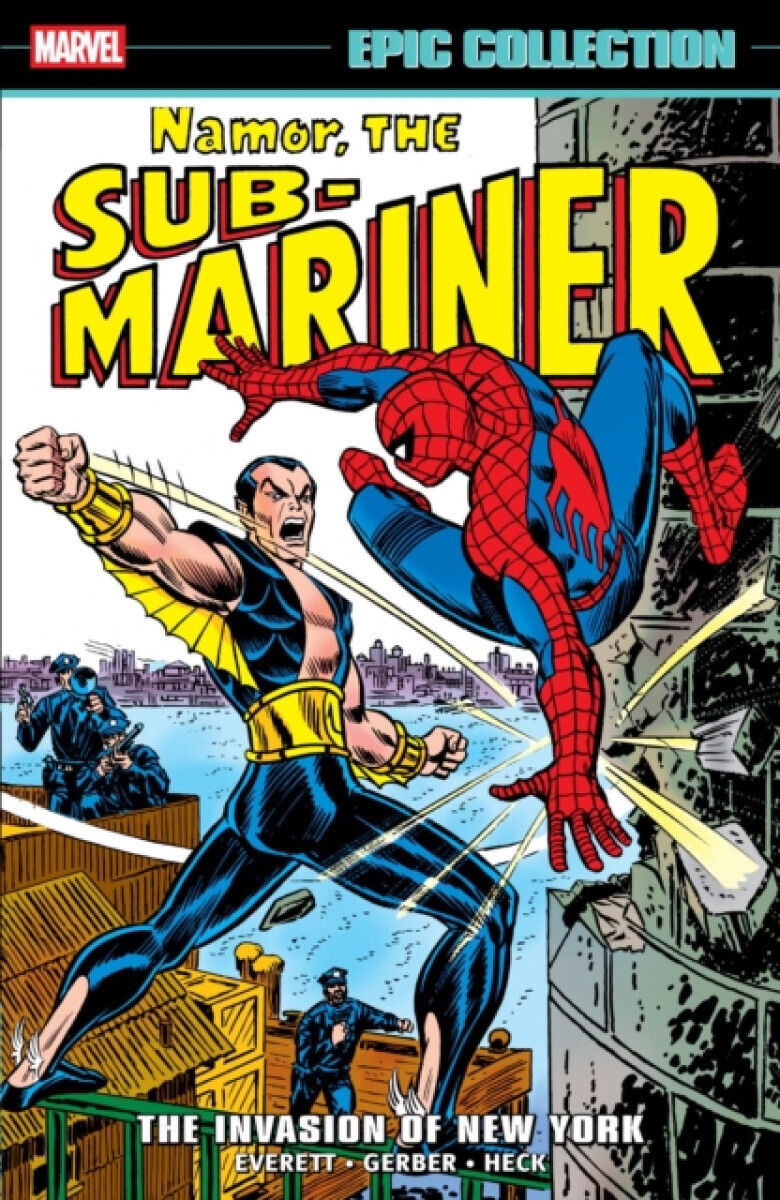 Namor The Sub-Mariner Epic Collection: The Invasion Of New York - Steve Gerber, Bill Everett