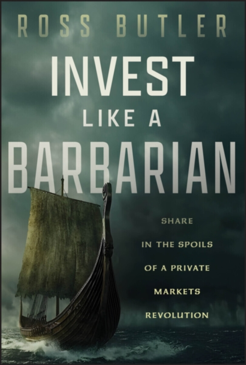 Invest like a Barbarian - Ross Butler