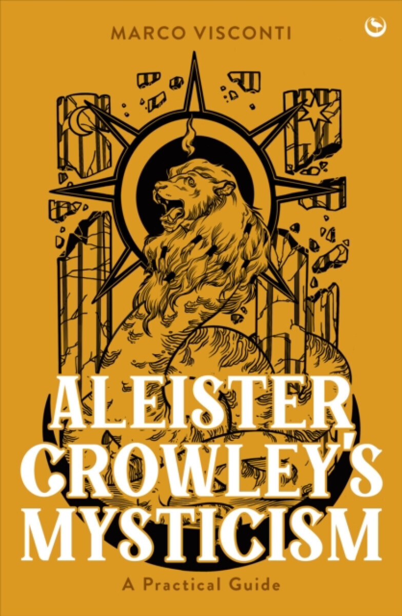 Aleister Crowley's Mysticism - Marco Visconti
