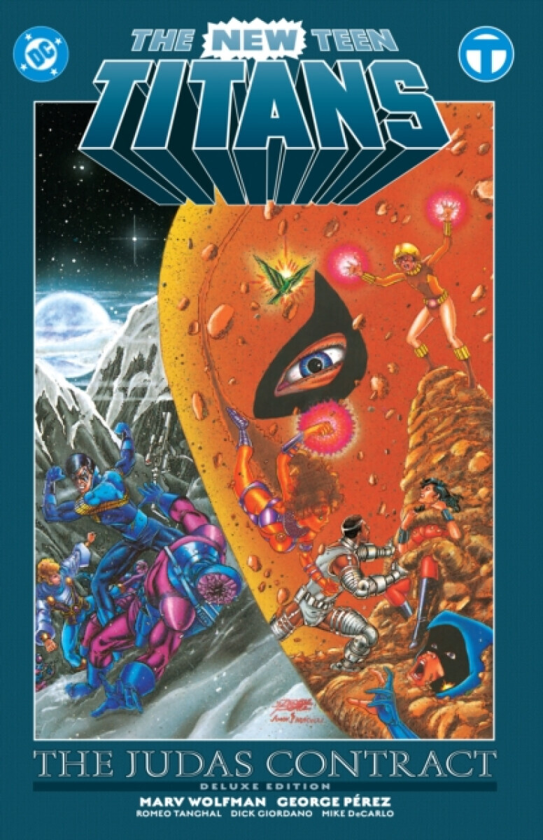 The New Teen Titans: The Judas Contract Deluxe Edition - George Pérez, Marv Wolfman