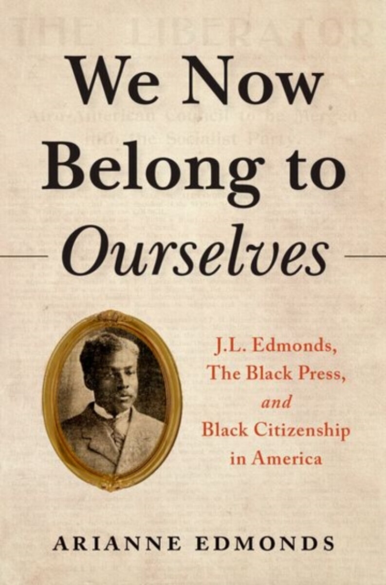 We Now Belong to Ourselves - Arianne  Edmonds