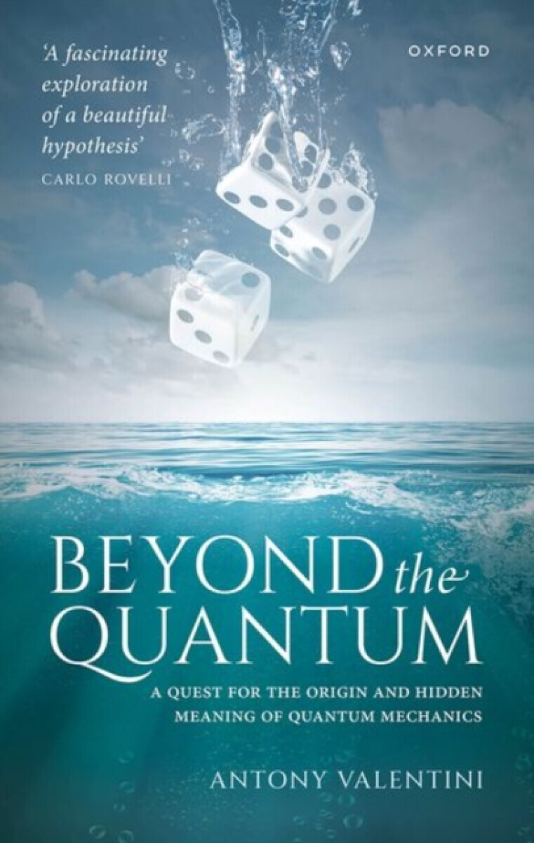 Beyond the Quantum - Antony  Valentini