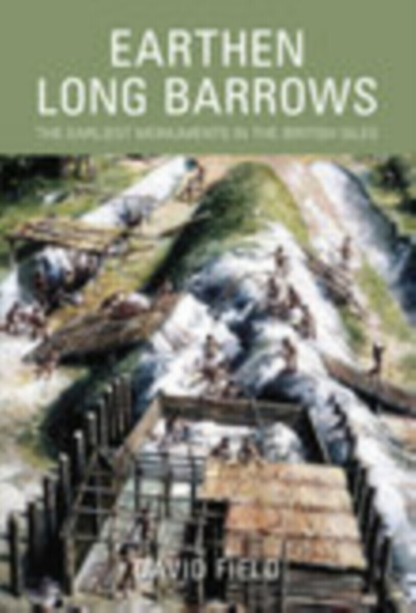 Earthen Long Barrows - David Field