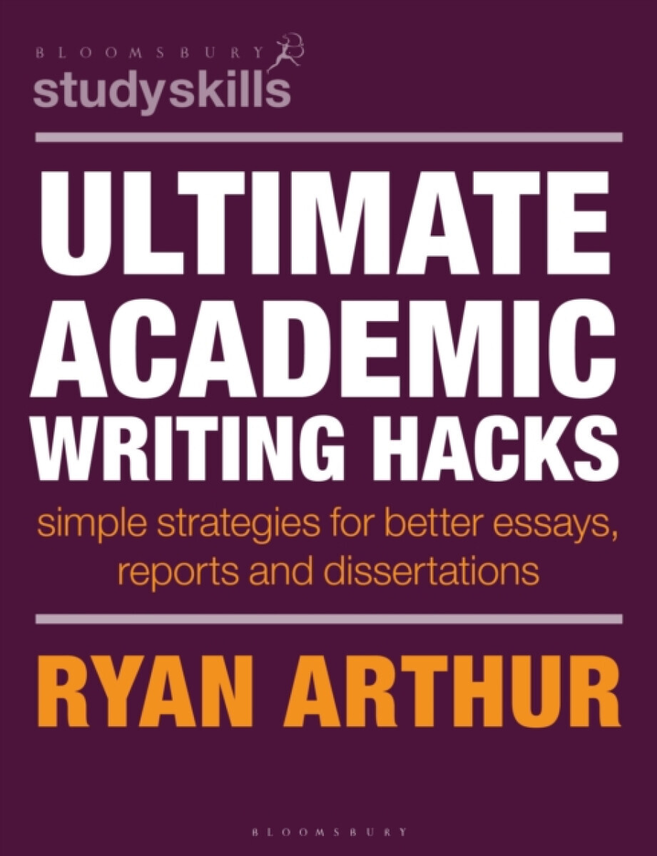 Ultimate Academic Writing Hacks - Dr Ryan  Arthur