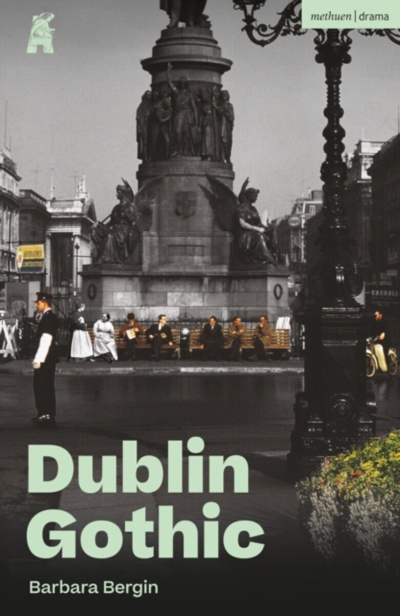 Dublin Gothic - Barbara Bergin