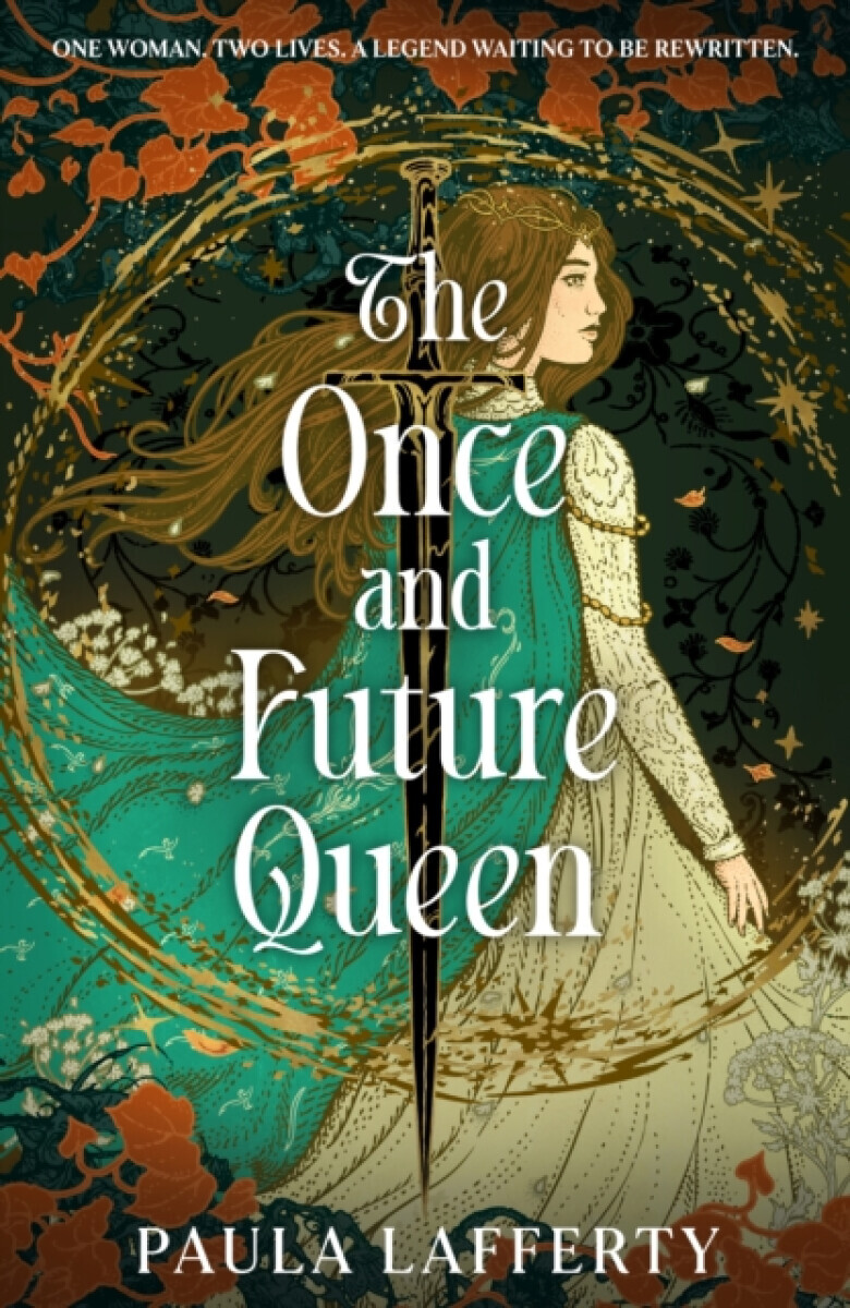 The Once and Future Queen - Paula Lafferty