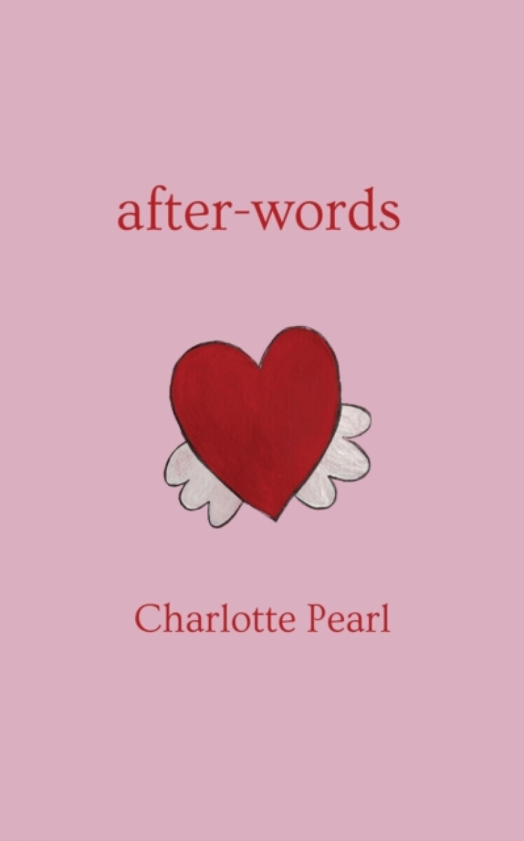 after-words - Charlotte M Pearl