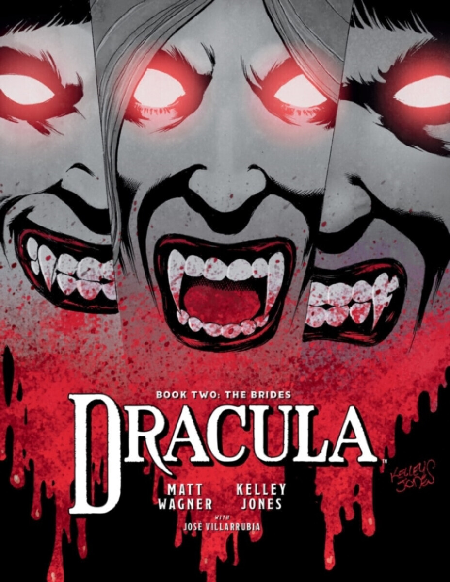 Dracula Book 2: The Brides - Matt Wagner, Jose Villarrubia, Kelley Jones