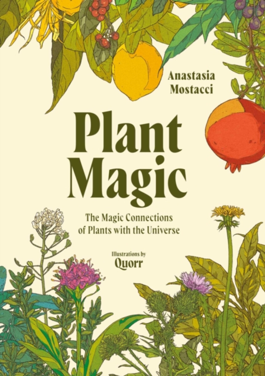 Plant Magic - Anastasia Mostacci