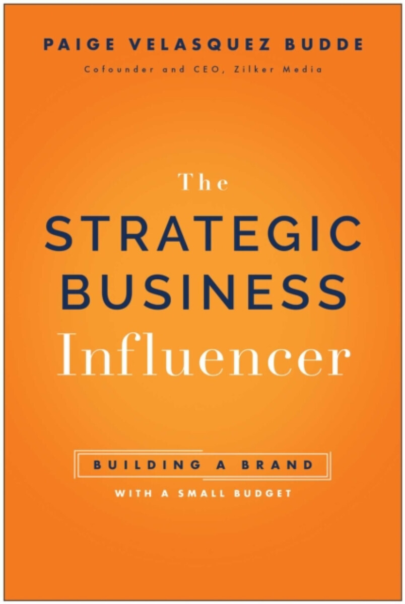 Strategic Business Influencer - Paige Velasquez Budde