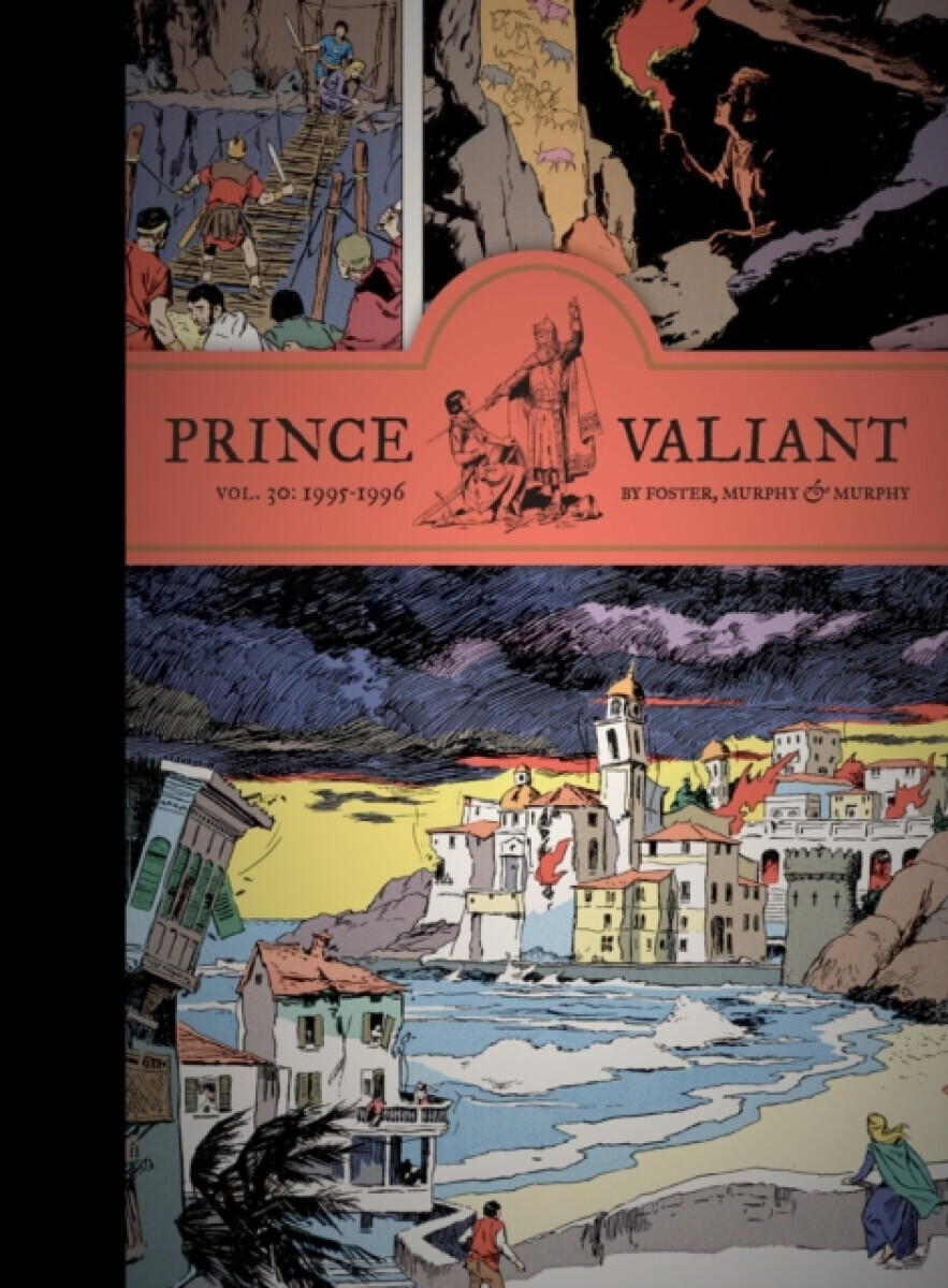 Prince Valiant Vol. 30: 1995-1996 - Hal Foster, Cullen Murphy, John Cullen Murphy