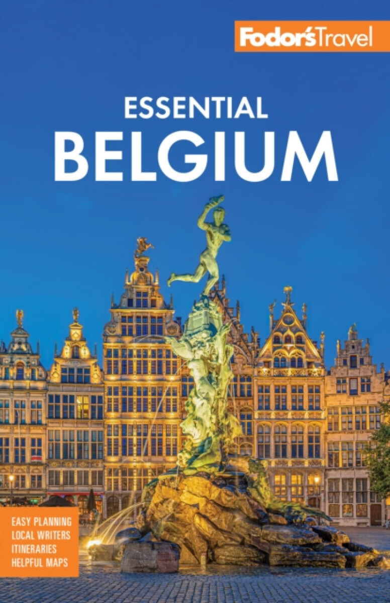 Fodor's Essential Belgium - Fodor's Travel Guides