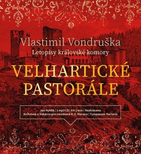 Velhartické pastorále - CDmp3 (Čte Jan Hyhlík)
					 - Vondruška Vlastimil
