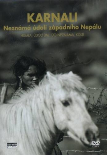 Karnali - Neznámá údolí západního Nepálu (DVD)