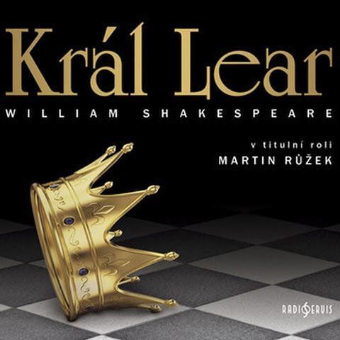 Král Lear, W. Shakespeare, Různí interpreti (2 CD) - audiokniha