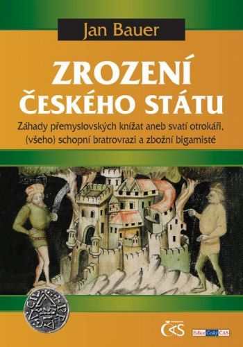 Zrození českého státu - Jan Bauer - e-kniha