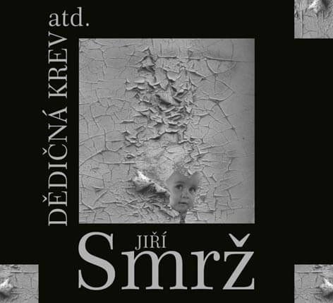 Jiří Smrž: Dědičná krev atd. (2 CD)