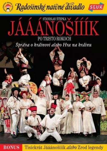 Radošinské naivné divadlo: Jááánošííík po tristo rokoch (DVD)