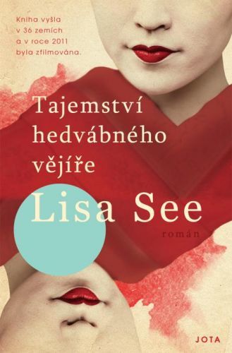 Tajemství hedvábného vějíře - Lisa See - e-kniha