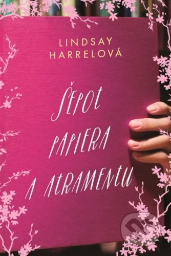 Šepot papiera a atramentu - Lindsay Harrel