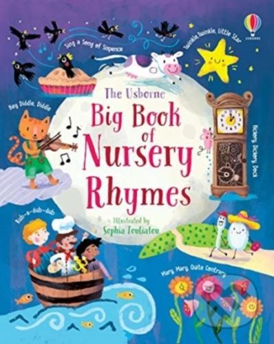 Big Book of Nursery Rhymes - Felicity Brooks, Sophia Touliatou (ilustrácie)
