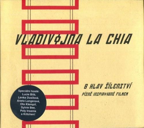 8 hlav šílenství - Písně inspirované filmem - CD
					 - La Chia Vladivojna