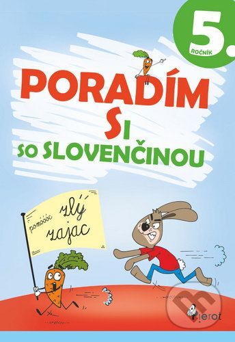 Poradím si so slovenčinou 5. ročník - Naděžda Rusňáková