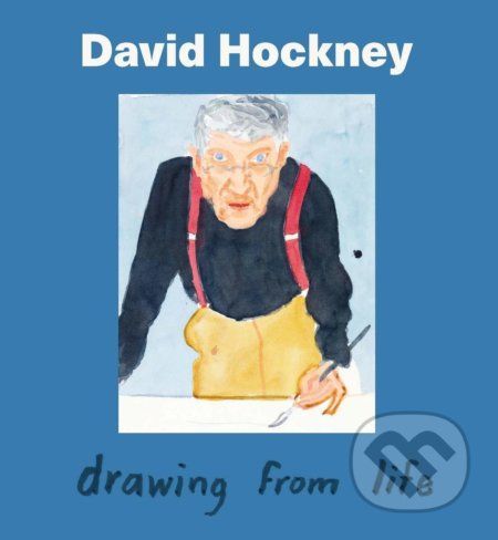David Hockney: Drawing from Life - Sarah Howgate, Isabel Seligman